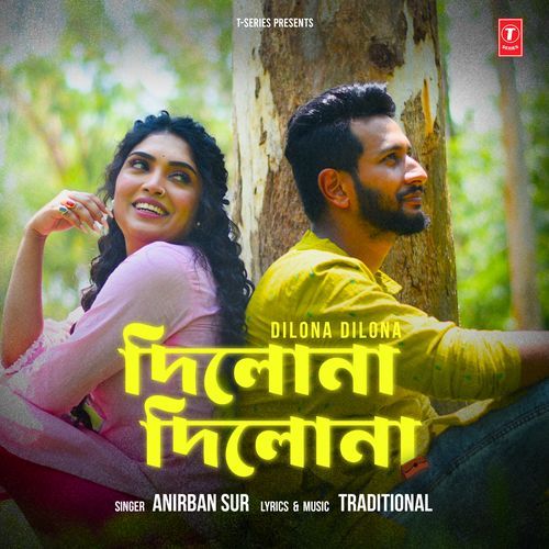 Dilona Dilona - Anirban Sur, Traditional