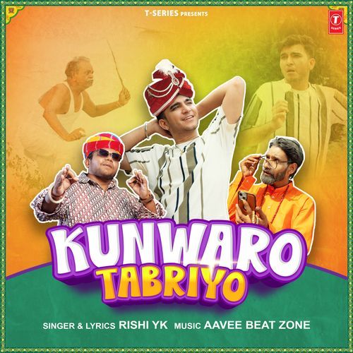 Kunwaro Tabriyo - Rishi YK, Aavee Beat Zone