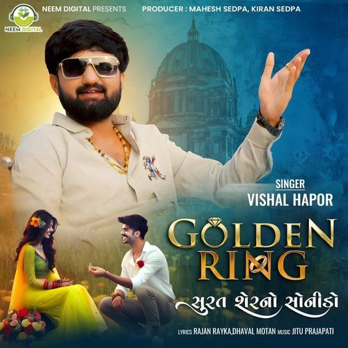 Golden Ring Surat Ser No Sonido - Vishal Hapor