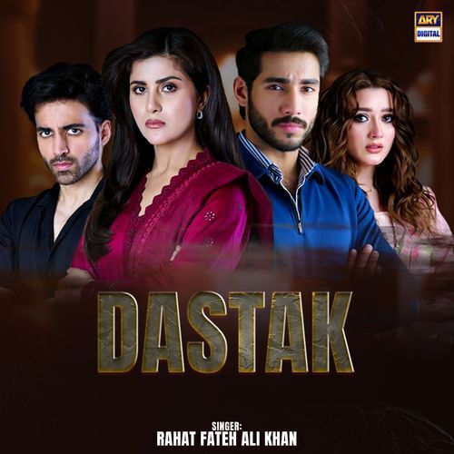 Dastak - Rahat Fateh Ali Khan