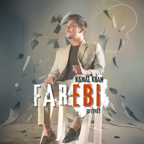 Farebi - Kamal Khan