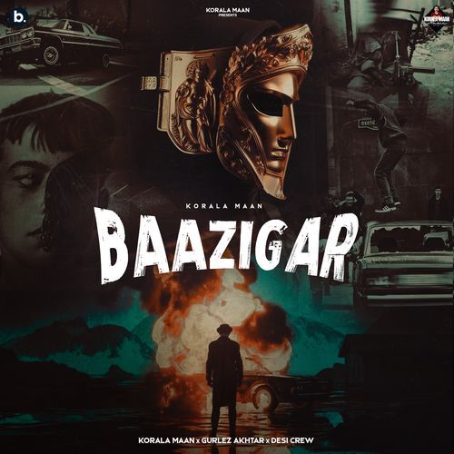 Baazigar - Korala Maan