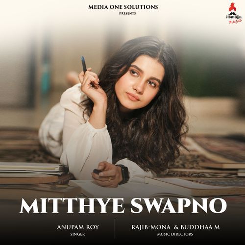 Mitthye Swapno - Anupam Roy