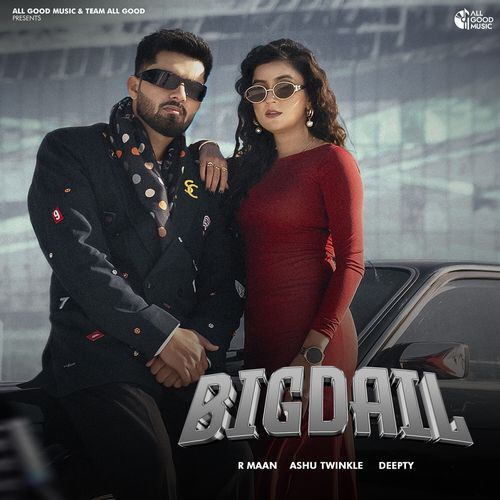 Bigdail - R Maan