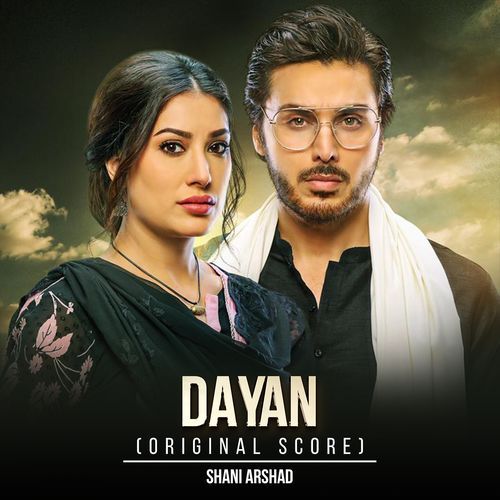 Dayan Original Score - Shani Arshad