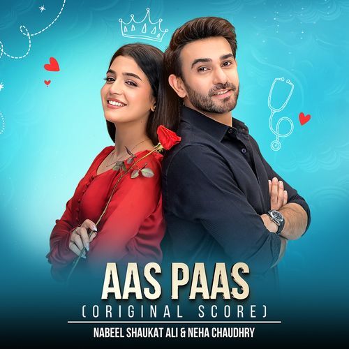 Aas Paas Original Score - Nabeel Shaukat Ali