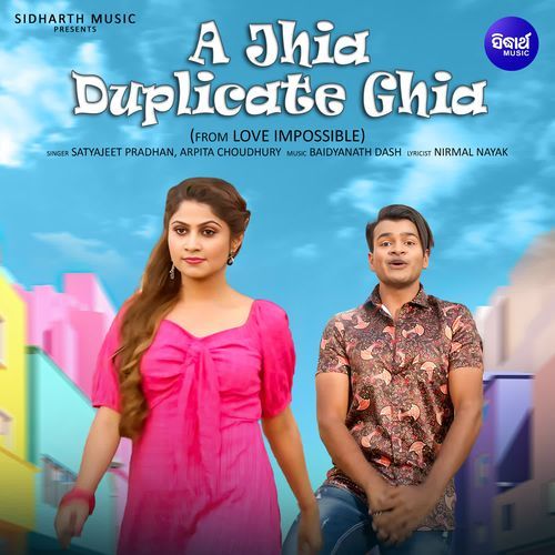 A Jhia Duplicate Ghia From Love Impossible - Satyajeet Pradhan