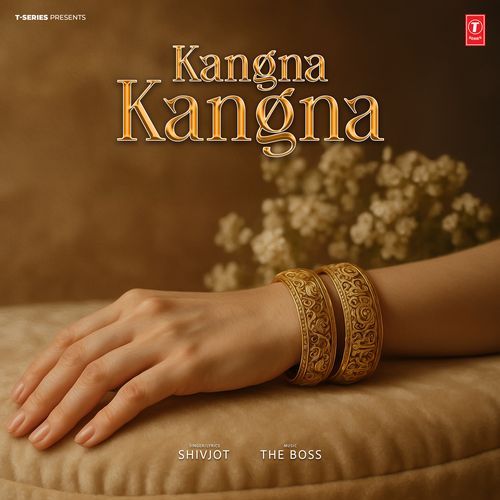 Kangna Kangna - Shivjot