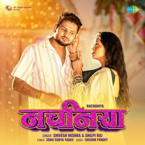 Nachaniya - Shivesh Mishra