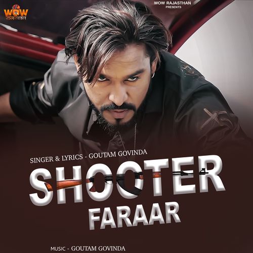 Shooter Faraar - Goutam Govinda