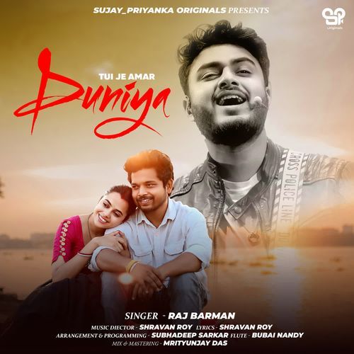 Tui Je Amar Duniya - Raj Barman