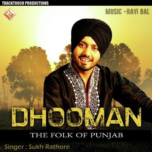 Dhooman The Folk of Punjab - Sukh Rathore