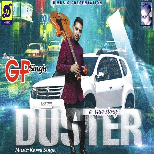 Duster A True Story - G.P. Singh