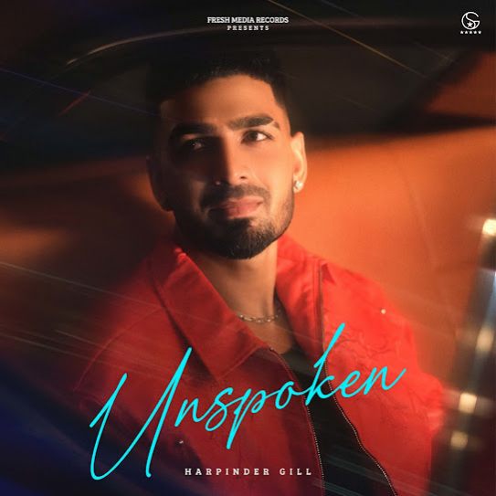Unspoken - Harpinder Gill