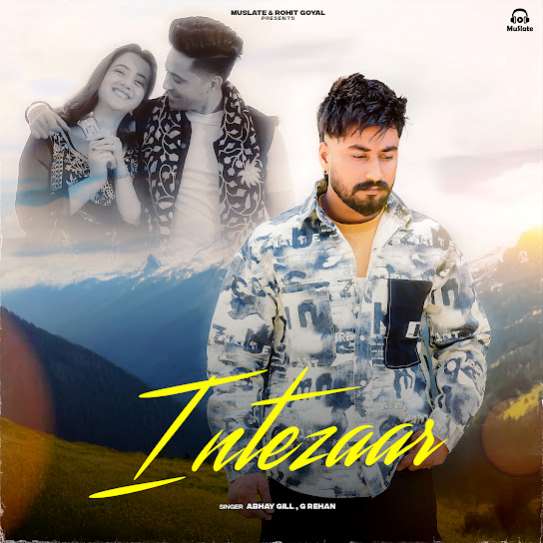 Intezaar - Abhay Gill