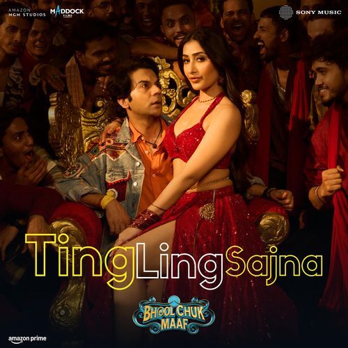 Ting Ling Sajna From Bhool Chuk Maaf - Tanishk Bagchi