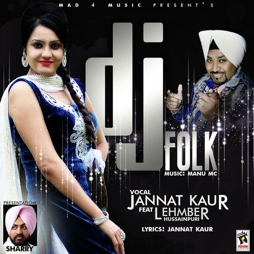 DJ Folk - Jannat Kaur, Lehmber Hussainpuri