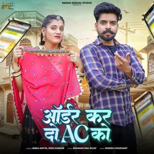 Order Kar Do Ac Ko - Bablu Ankiya