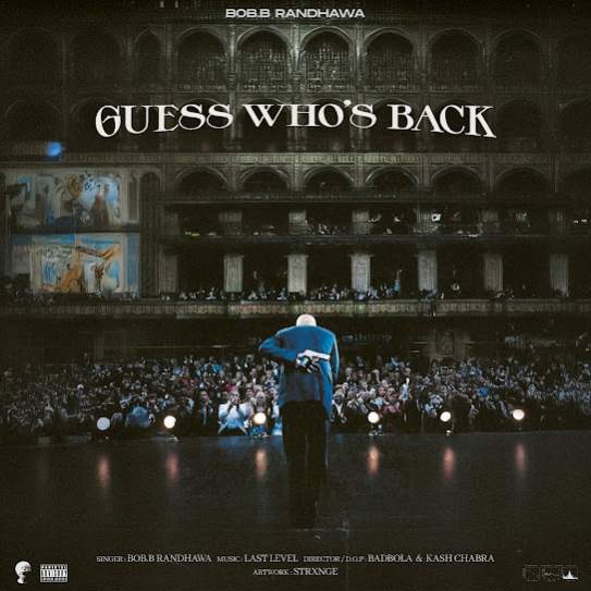 Guess Who's Back - Bob B Randhawa