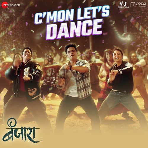 Cmon Lets Dance From Banjara - Guru Thakur