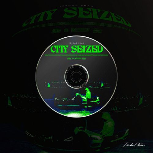 City Seized - Irshad Khan