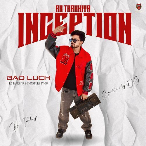 Bad Luck Inception - RB Tarkhiya