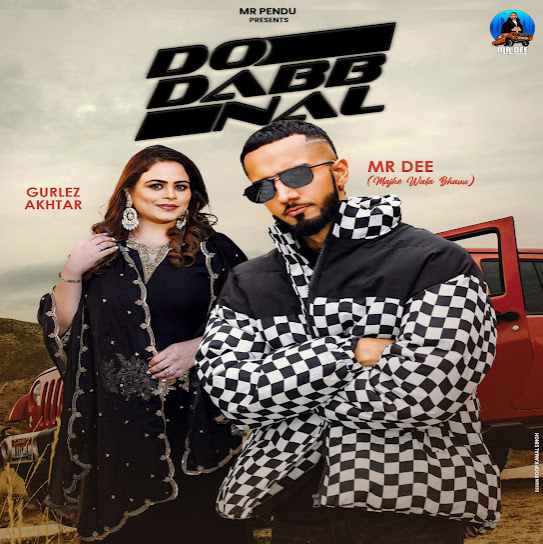 Do Dabb Nal - Mr. Dee