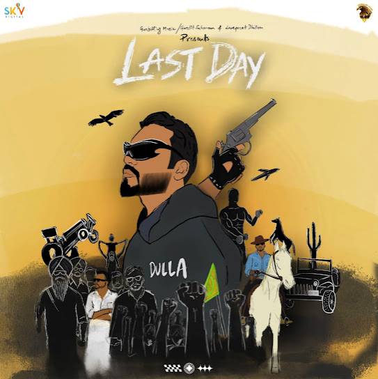 Last Day - Dulla
