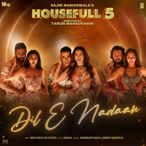 Dil E Nadaan From Housefull 5 - White Noise Collectives
