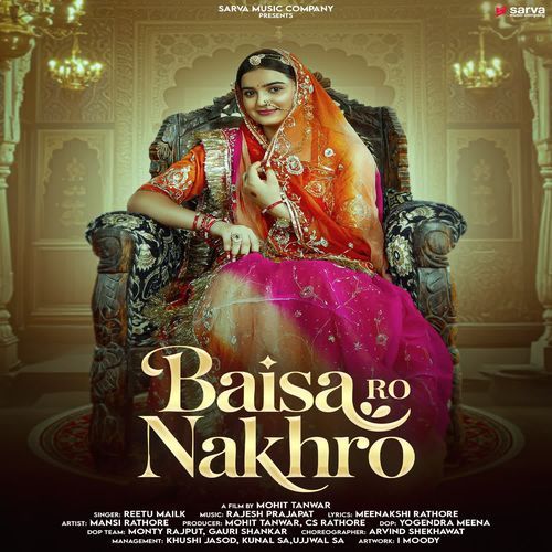 Baisa Ro Nakhro - Reetu Malik