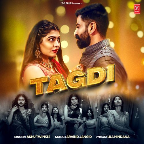 Tagdi - Ashu Twinkle