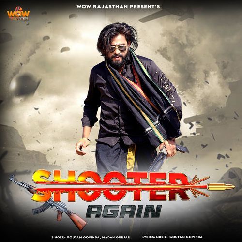 Shooter Again - Goutam Govinda