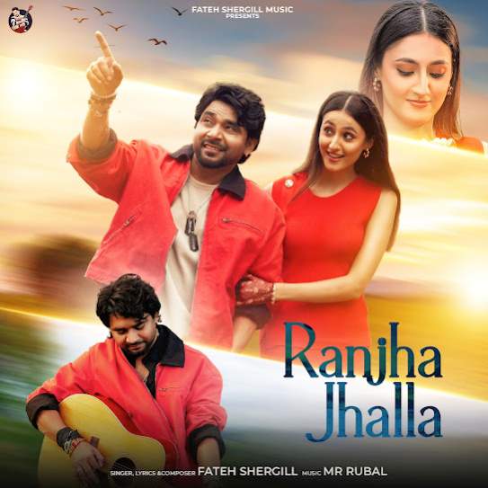 Ranjha Jhalla - Fateh Shergill