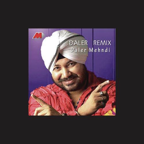 Dardi Rab Rab (Patiala Menace Mix) - Daler Mehndi