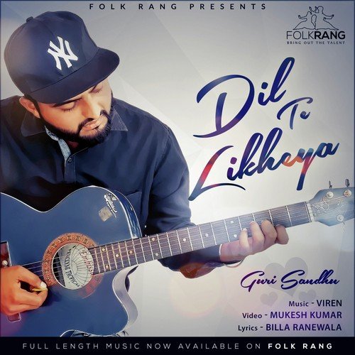 Dil Te Likheya - Guri Sandhu