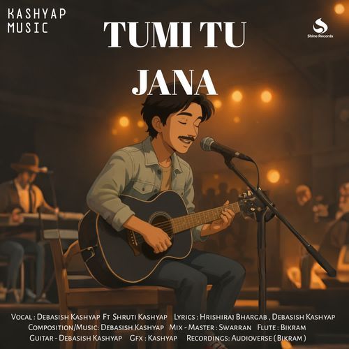 Tumi Tu Jana - Debasish Kashyap
