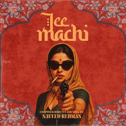 Jee Machi - Naveed Rehman