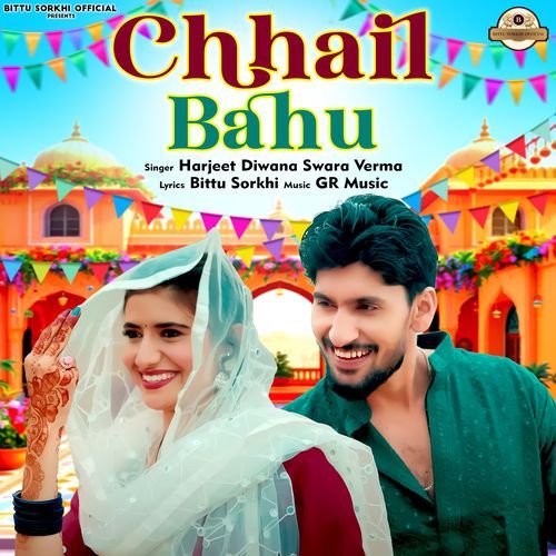 Chhail Bahu - Harjeet Diwana