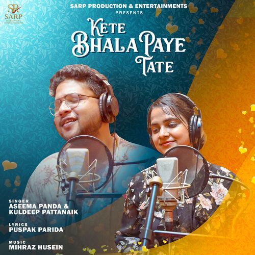 Kete Bhala Paye Tate - Kuldeep Pattanaik