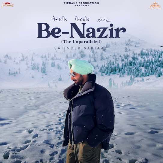 Benazir The Unparalleled - Satinder Sartaaj