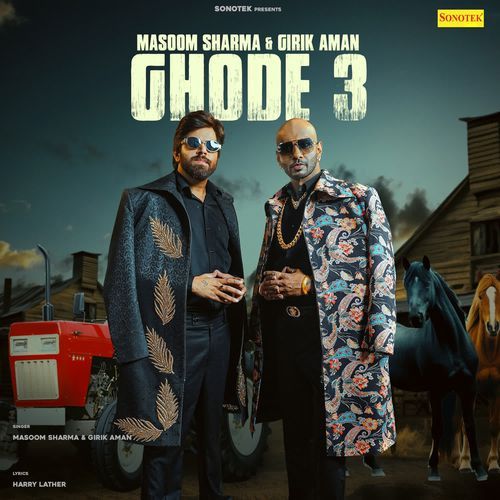 Ghode 3 - Masoom Sharma
