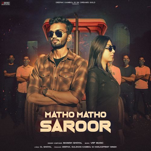 Matho Matho Saroor - Manish Ghoyal