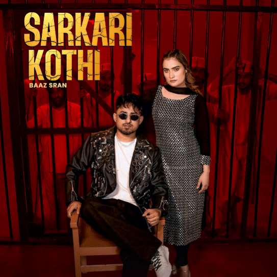 Sarkari Kothi - Baaz Sran 