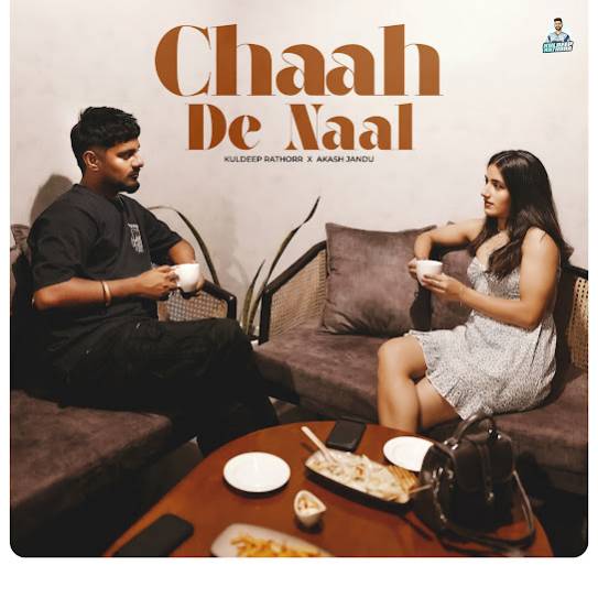 Chaa De Naal - Kuldeep Rathorr