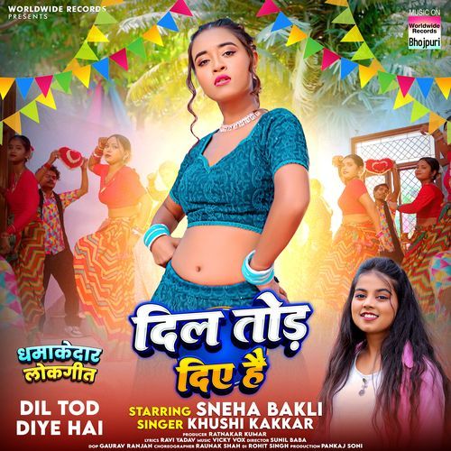Dil Tod Diye Hai - Khushi Kakkar