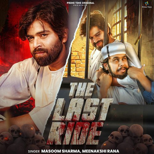 The Last Ride - Masoom Sharma