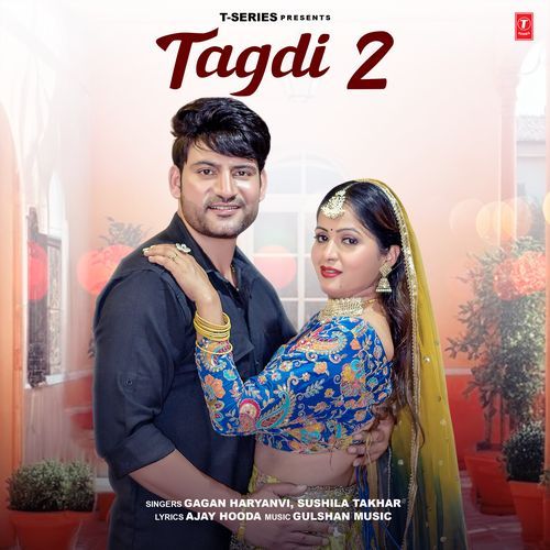 Tagdi 2 - Gagan Haryanvi