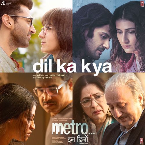 Dil Ka Kya From Metro ... In Dino - Pritam