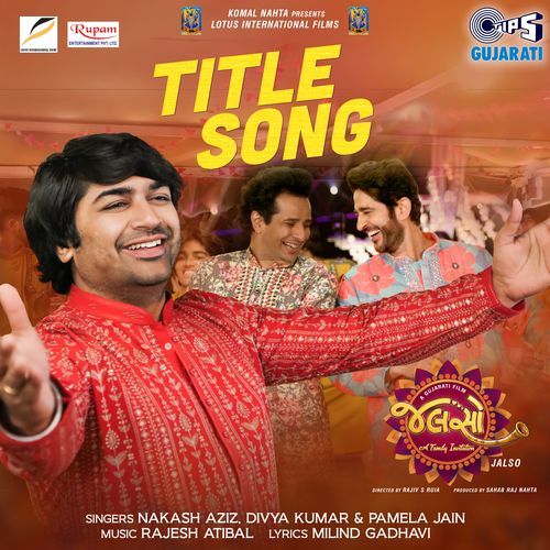 Jalso Title Song From Jalso - Nakash Aziz