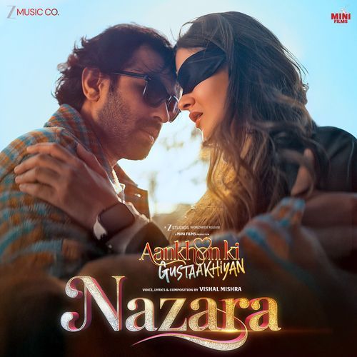 Nazara From Aankhon Ki Gustaakhiyan - Vishal Mishra